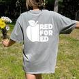 Red For Ed Teacher Support Public Education For Men Women Kids Women's Comfort Colors T-Shirt Back Print Grey Red For Ed Teacher Support Public Education For Men Women Kids Women's Comfort Colors T-Shirt Back Print Grey