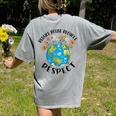 Reduce Reuse Recycle Respect Earth Day Teacher Girl Women Women's Comfort Colors T-Shirt Back Print Grey Reduce Reuse Recycle Respect Earth Day Teacher Girl Women Women's Comfort Colors T-Shirt Back Print Grey