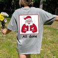 Retro All Done Christmas Special Ed Teacher Team Santa Women Women's Comfort Colors T-Shirt Back Print Grey Retro All Done Christmas Special Ed Teacher Team Santa Women Women's Comfort Colors T-Shirt Back Print Grey