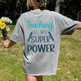 Retro Groovy Teaching Is My Super Power Teacher's Present Men Women Women's Comfort Colors T-Shirt Back Print Grey Retro Groovy Teaching Is My Super Power Teacher's Present Men Women Women's Comfort Colors T-Shirt Back Print Grey