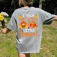 School Thankful I Teach The Cutest Little Turkeys Thanksgiving Teacher Women's Comfort Colors T-Shirt Back Print Grey School Thankful I Teach The Cutest Little Turkeys Thanksgiving Teacher Women's Comfort Colors T-Shirt Back Print Grey