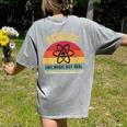 Science Like Magic But Real Science Teacher Graphics Geek Women's Comfort Colors T-Shirt Back Print Grey