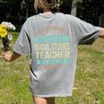 Social Studies Teacher Appreciation Men Women Women's Comfort Colors T-Shirt Back Print Grey Social Studies Teacher Appreciation Men Women Women's Comfort Colors T-Shirt Back Print Grey