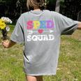 Special Education Squad Shirt SPED Squad Teacher's Day For Men Women Women's Comfort Colors T-Shirt Back Print Grey Special Education Squad Shirt SPED Squad Teacher's Day For Men Women Women's Comfort Colors T-Shirt Back Print Grey