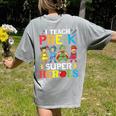 I Teach Pre-K Superheroes Students Teacher Back To School Women's Comfort Colors T-Shirt Back Print Grey