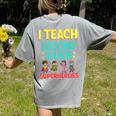 I Teach Second Grade Superheroes Teacher Superhero Women's Comfort Colors T-Shirt Back Print Grey I Teach Second Grade Superheroes Teacher Superhero Women's Comfort Colors T-Shirt Back Print Grey
