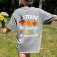 I Teach The Smartest Pumpkins The Patch Teacher Fall Season For Men Women Kids Women's Comfort Colors T-Shirt Back Print Grey I Teach The Smartest Pumpkins The Patch Teacher Fall Season For Men Women Kids Women's Comfort Colors T-Shirt Back Print Grey
