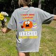 Being a Teacher Is Scary Enough Halloween Women's Comfort Colors T-Shirt Back Print Grey Being a Teacher Is Scary Enough Halloween Women's Comfort Colors T-Shirt Back Print Grey