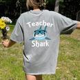 Teacher Shark Teacher For Men Women Women's Comfort Colors T-Shirt Back Print Grey