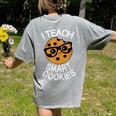 Teacher Shirt I Teach Smart Cookies Shirt Nerd Tee Women's Comfort Colors T-Shirt Back Print Grey Teacher Shirt I Teach Smart Cookies Shirt Nerd Tee Women's Comfort Colors T-Shirt Back Print Grey