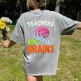 Teachers Love Brains Halloween 2025 Skeleton Costume Women's Comfort Colors T-Shirt Back Print Grey Teachers Love Brains Halloween 2025 Skeleton Costume Women's Comfort Colors T-Shirt Back Print Grey
