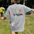 Teaching Is My Jam For Women Teacher Cute Teachers Outfit Women's Comfort Colors T-Shirt Back Print Grey Teaching Is My Jam For Women Teacher Cute Teachers Outfit Women's Comfort Colors T-Shirt Back Print Grey