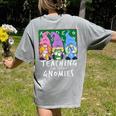 Teaching My Little Gnomies With Gnome For Teacher Women Women's Comfort Colors T-Shirt Back Print Grey