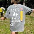 Lets Do This Test Day State Testing Teacher Motivational Women's Comfort Colors T-Shirt Back Print Grey Lets Do This Test Day State Testing Teacher Motivational Women's Comfort Colors T-Shirt Back Print Grey