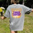 This Is My Tired Teacher Costume Halloween Teachers Women's Comfort Colors T-Shirt Back Print Grey This Is My Tired Teacher Costume Halloween Teachers Women's Comfort Colors T-Shirt Back Print Grey
