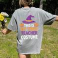 This Is My Tired Teacher Costume Halloween Women's Comfort Colors T-Shirt Back Print Grey This Is My Tired Teacher Costume Halloween Women's Comfort Colors T-Shirt Back Print Grey
