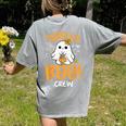 Toddler Boo Crew Babysitters Daycare Teacher Halloween Party Women's Comfort Colors T-Shirt Back Print Grey