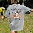 Trick Or Teach Teacher Women's Comfort Colors T-Shirt Back Print Grey Trick Or Teach Teacher Women's Comfort Colors T-Shirt Back Print Grey