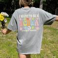 I Want To Be A Schwa It's Never Stressed Reading Teacher Women's Comfort Colors T-Shirt Back Print Grey
