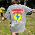 Wonder Teacher Costume Shirt Teacher Halloween Costume Men Women Women's Comfort Colors T-Shirt Back Print Grey