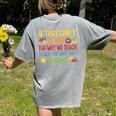 If They Can't Learn The Way We Teach Special Ed Teacher Women's Comfort Colors T-Shirt Back Print Grey If They Can't Learn The Way We Teach Special Ed Teacher Women's Comfort Colors T-Shirt Back Print Grey