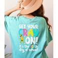 100th Day Of School Get Your Cray On Teacher Women's Comfort Colors T-Shirt Back Print Chalky Mint