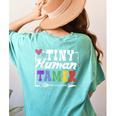 4 Teachers Or Parents Tiny Human Tamer Tee T-Shirt Women's Comfort Colors T-Shirt Back Print Chalky Mint 4 Teachers Or Parents Tiny Human Tamer Tee T-Shirt Women's Comfort Colors T-Shirt Back Print Chalky Mint
