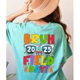 Bruh It's Field Day Teacher Boys Girls Kids Field Day 2025 Women's Comfort Colors T-Shirt Back Print Chalky Mint Bruh It's Field Day Teacher Boys Girls Kids Field Day 2025 Women's Comfort Colors T-Shirt Back Print Chalky Mint
