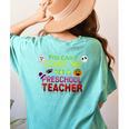 You Can't Scare Me I'm A Preschool Teacher Halloween Women's Comfort Colors T-Shirt Back Print Chalky Mint You Can't Scare Me I'm A Preschool Teacher Halloween Women's Comfort Colors T-Shirt Back Print Chalky Mint