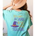 You Can't Scare Me I'm A Teacher Women's Comfort Colors T-Shirt Back Print Chalky Mint