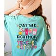 Can't Talk Right Now Doing Teacher Stuff Women's Comfort Colors T-Shirt Back Print Chalky Mint Can't Talk Right Now Doing Teacher Stuff Women's Comfort Colors T-Shirt Back Print Chalky Mint