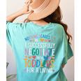 Childcare Teacher Negotiate With Toddlers Daycare Provider Women's Comfort Colors T-Shirt Back Print Chalky Mint Childcare Teacher Negotiate With Toddlers Daycare Provider Women's Comfort Colors T-Shirt Back Print Chalky Mint
