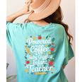 Daycare Provider Infant Teacher Quotes Toddler Teaching Women's Comfort Colors T-Shirt Back Print Chalky Mint