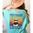 Dear Teacher I Talk To Everyone So Moving My Seat Won’t Help Women's Comfort Colors T-Shirt Back Print Chalky Mint Dear Teacher I Talk To Everyone So Moving My Seat Won’t Help Women's Comfort Colors T-Shirt Back Print Chalky Mint