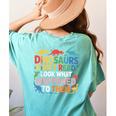 Dinosaurs Didnt Read Look What Happened To Them Cute Teacher Women's Comfort Colors T-Shirt Back Print Chalky Mint Dinosaurs Didnt Read Look What Happened To Them Cute Teacher Women's Comfort Colors T-Shirt Back Print Chalky Mint