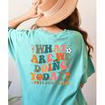 What Are We Doing Today Physical Education PE Teacher Women Women's Comfort Colors T-Shirt Back Print Chalky Mint What Are We Doing Today Physical Education PE Teacher Women Women's Comfort Colors T-Shirt Back Print Chalky Mint