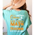 Don't Need Costume I'm A High School Math Teacher Halloween Women's Comfort Colors T-Shirt Back Print Chalky Mint