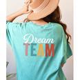 Dream Team Last Day Of School Back To School Teacher Kids Women's Comfort Colors T-Shirt Back Print Chalky Mint Dream Team Last Day Of School Back To School Teacher Kids Women's Comfort Colors T-Shirt Back Print Chalky Mint