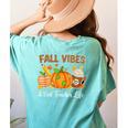 Fall Vibes And That Teacher Life Autumn Thanksgiving Women's Comfort Colors T-Shirt Back Print Chalky Mint Fall Vibes And That Teacher Life Autumn Thanksgiving Women's Comfort Colors T-Shirt Back Print Chalky Mint
