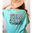 Field Day Vibes For Teacher Kids Happy Field Day 2025 Women's Comfort Colors T-Shirt Back Print Chalky Mint
