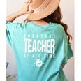 Greatest Teacher Of All Time Teachers Day 1 Teacher Goat Women's Comfort Colors T-Shirt Back Print Chalky Mint Greatest Teacher Of All Time Teachers Day 1 Teacher Goat Women's Comfort Colors T-Shirt Back Print Chalky Mint