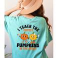 Halloween Teacher I Teach The Cutest Pumpkins In The Patch Women's Comfort Colors T-Shirt Back Print Chalky Mint