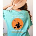 Halloween Teacher Witch Lets Eat Kids Punctuation Women's Comfort Colors T-Shirt Back Print Chalky Mint Halloween Teacher Witch Lets Eat Kids Punctuation Women's Comfort Colors T-Shirt Back Print Chalky Mint
