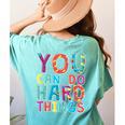You Can Do Hard Things School Student Teachers Women's Comfort Colors T-Shirt Back Print Chalky Mint You Can Do Hard Things School Student Teachers Women's Comfort Colors T-Shirt Back Print Chalky Mint