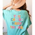 You Can Do Hard Things Teacher For Men Women Girls Kids Women's Comfort Colors T-Shirt Back Print Chalky Mint You Can Do Hard Things Teacher For Men Women Girls Kids Women's Comfort Colors T-Shirt Back Print Chalky Mint
