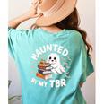 Haunted By My TBR Cute Ghost Book Reading Teacher Halloween Women's Comfort Colors T-Shirt Back Print Chalky Mint Haunted By My TBR Cute Ghost Book Reading Teacher Halloween Women's Comfort Colors T-Shirt Back Print Chalky Mint
