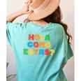 Hola Como Estas Spanish Teacher Fiesta Party Banners Women's Comfort Colors T-Shirt Back Print Chalky Mint Hola Como Estas Spanish Teacher Fiesta Party Banners Women's Comfort Colors T-Shirt Back Print Chalky Mint