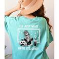 I'Ll Just Wait Until It's Quiet Halloween Teacher Mom Women's Comfort Colors T-Shirt Back Print Chalky Mint I'Ll Just Wait Until It's Quiet Halloween Teacher Mom Women's Comfort Colors T-Shirt Back Print Chalky Mint