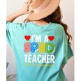 I'm A SPED Teacher Special Education Teacher Women's Comfort Colors T-Shirt Back Print Chalky Mint I'm A SPED Teacher Special Education Teacher Women's Comfort Colors T-Shirt Back Print Chalky Mint