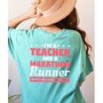 I'm A Teacher And A Marathon Runner Don't Underestimate Me Men Women Women's Comfort Colors T-Shirt Back Print Chalky Mint I'm A Teacher And A Marathon Runner Don't Underestimate Me Men Women Women's Comfort Colors T-Shirt Back Print Chalky Mint